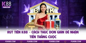 rut-tien-k88-cach-thuc-don-gian-de-nhan-tien-thang-cuoc